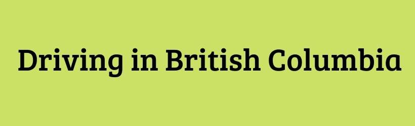 Driving in British Columbia